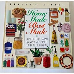 Readers Digest Homemade best made Hundreds of Ways to Make All Kinds of Things